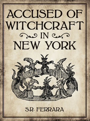 cover image of Accused of Witchcraft in New York